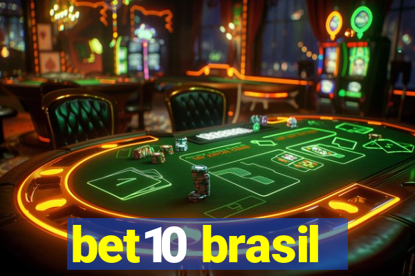 bet10 brasil